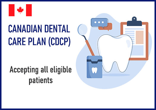 Accepting Patients with Canadian Dental Care Plan